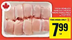 Food Basics FRESH BONELESS SKINLESS CHICKEN THIGHS FAMILY PACK offer