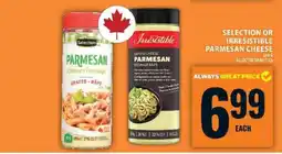 Food Basics Selection or Irresistible Parmesan Cheese offer