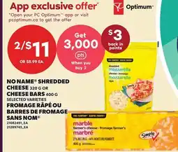 Independent City Market NO NAME SHREDDED CHEESE 320 G OR CHEESE BARS 400 G offer