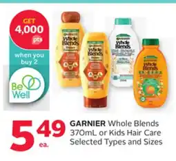 Rexall GARNIER Whole Blends 370mL or Kids Hair Care offer