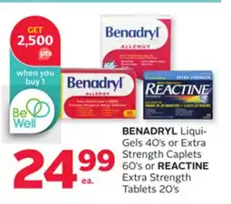 Rexall BENADRYL Liqui-Gels 40's or Extra Strength Caplets 60's or REACTINE Extra Strength Tablets 20's offer