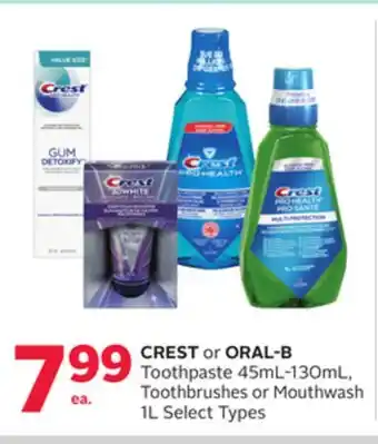 Rexall CREST or ORAL-B Toothpaste 45mL-130mL, Toothbrushes or Mouthwash 1L offer