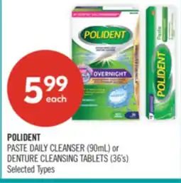 Shoppers Drug Mart POLIDENT PASTE DAILY CLEANSER (90mL) or DENTURE CLEANSING TABLETS (36's) offer