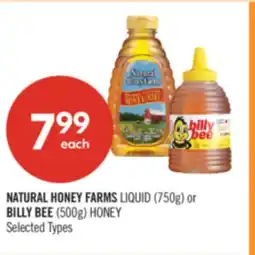 Shoppers Drug Mart NATURAL HONEY FARMS LIQUID (750g) or BILLY BEE (500g) HONEY offer
