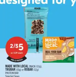 Shoppers Drug Mart MADE WITH LOCAL SNACK (53g), TRUBAR (50g) OR RXBAR (52g) PROTEIN BAR offer