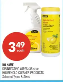 Shoppers Drug Mart NO NAME DISINFECTING WIPES (35's) OR HOUSEHOLD CLEANER PRODUCTS offer