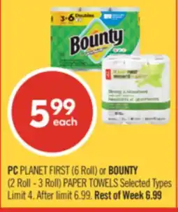 Shoppers Drug Mart PC PLANET FIRST (6 Roll) or BOUNTY (2 Roll - 3 Roll) PAPER TOWELS offer