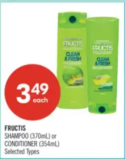 Shoppers Drug Mart FRUCTIS SHAMPOO (370mL) or CONDITIONER (354mL) offer