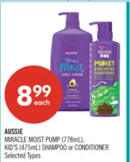 Shoppers Drug Mart AUSSIE MIRACLE MOIST PUMP (778mL), KID'S (475mL) SHAMPOO or CONDITIONER offer