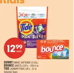 Shoppers Drug Mart DOWNY FABRIC SOFTENER (2.63L), BOUNCE SHEETS (120's - 200's) or TIDE LAUNDRY PODS (18's - 31's) offer
