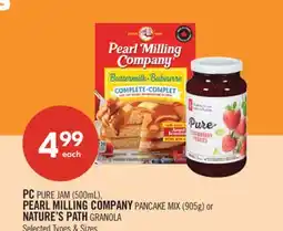 Shoppers Drug Mart PC PURE JAM (500mL.), PEARL MILLING COMPANY PANCAKE MIX (905g) or NATURE'S PATH GRANOLA offer