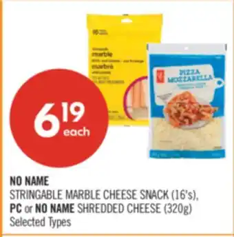 Shoppers Drug Mart NO NAME STRINGABLE MARBLE CHEESE SNACK (16's), PC or NO NAME SHREDDED CHEESE (320g) offer