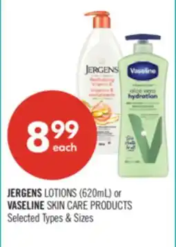 Shoppers Drug Mart JERGENS LOTIONS (620mL) or VASELINE SKIN CARE PRODUCTS offer