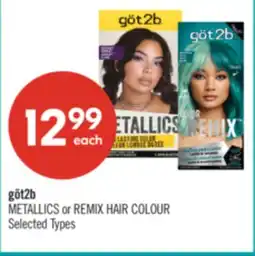 Shoppers Drug Mart göt2b METALLICS or REMIX HAIR COLOUR offer
