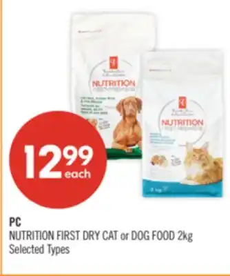 Shoppers Drug Mart PC NUTRITION FIRST DRY CAT or DOG FOOD offer