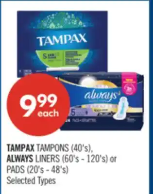 Shoppers Drug Mart TAMPAX TAMPONS (40's), ALWAYS LINERS (60's - 120's) or PADS (20's - 48's) offer