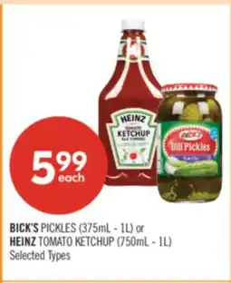Shoppers Drug Mart BICK'S PICKLES (375mL - 1L) or HEINZ TOMATO KETCHUP (750mL - 1L) offer