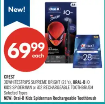 Shoppers Drug Mart CREST 3DWHITESTRIPS SUPREME BRIGHT (21's), ORAL-B iO KIDS SPIDERMAN or iO2 RECHARGEABLE TOOTHBRUSH offer