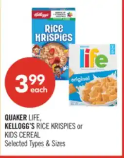 Shoppers Drug Mart QUAKER LIFE, KELLOGG'S RICE KRISPIES or KIDS CEREAL offer