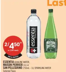 Shoppers Drug Mart ESSENTIA ALKALINE WATER, MAISON PERRIER (1L) or SAN PELLEGRINO (750mL - 1L) SPARKLING WATER offer
