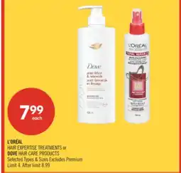 Shoppers Drug Mart L'ORÉAL HAIR EXPERTISE TREATMENTS or DOVE HAIR CARE PRODUCTS offer