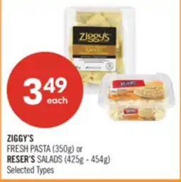 Shoppers Drug Mart ZIGGY'S FRESH PASTA (350g) or RESER'S SALADS (425g - 454g) offer