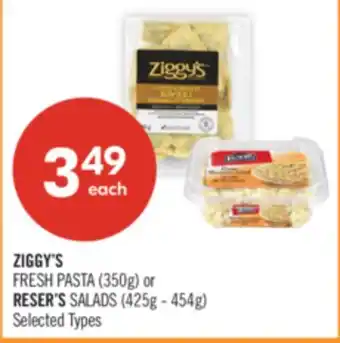 Shoppers Drug Mart ZIGGY'S FRESH PASTA (350g) or RESER'S SALADS (425g - 454g) offer