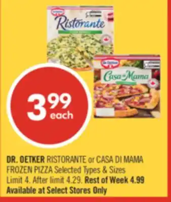 Shoppers Drug Mart DR. OETKER RISTORANTE or CASA DI MAMA FROZEN PIZZA offer