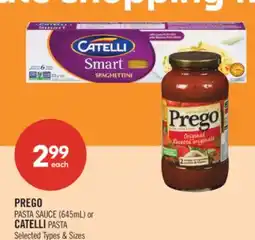 Shoppers Drug Mart PREGO PASTA SAUCE (645mL) or CATELLI PASTA offer