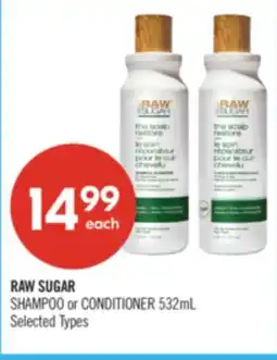 Shoppers Drug Mart RAW SUGAR SHAMPOO or CONDITIONER offer