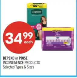 Shoppers Drug Mart DEPEND or POISE INCONTINENCE PRODUCTS offer