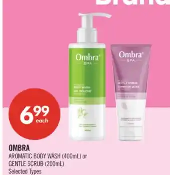 Shoppers Drug Mart OMBRA AROMATIC BODY WASH (400mL) or GENTLE SCRUB (200mL) offer