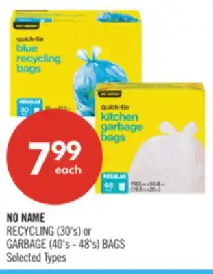 Shoppers Drug Mart NO NAME RECYCLING (30's) or GARBAGE (40's - 48's) BAGS offer