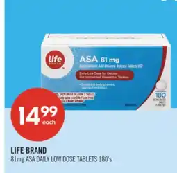 Shoppers Drug Mart LIFE BRAND 81mg ASA DAILY LOW DOSE TABLETS offer