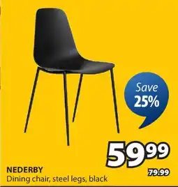 JYSK NEDERBY Dining chair, steel legs, black offer