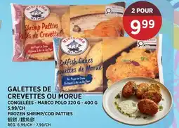 Kim Phat MARCO POLO 320 G - 400 G FROZEN SHRIMP/COD PATTIES offer
