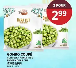 Kim Phat HANDI 312 G FROZEN OKRA CUT offer