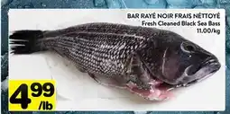 Supermarché PA BAR RAYÉ NOIR FRAIS NÉTTOYÉ | Fresh Cleaned Black Sea Bass offer