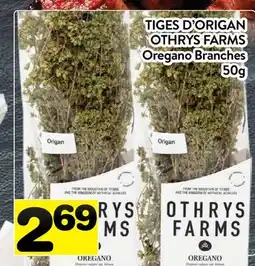Supermarché PA TIGES D'ORIGAN OTHRYS FARMS | Oregano Branches offer