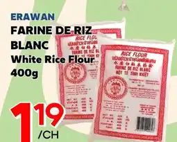 Marche Salaberry ERAWAN FARINE DE RIZ BLANC offer