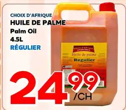 Marche Salaberry CHOIX D'AFRIQUE HUILE DE PALME offer