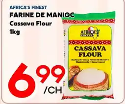 Marche Salaberry AFRICA'S FINEST FARINE DE MANIOC offer