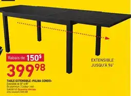 Matério TABLE EXTENSIBLE PALMA CONDO offer