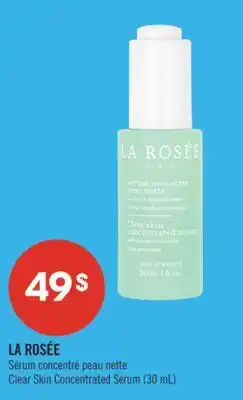 Pharmaprix LA ROSÉE Clear Skin Concentrated Serum offer