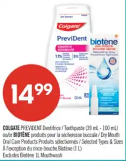 Pharmaprix COLGATE PREVIDENT Toothpaste (39 mL - 100 mL) or BIOTÈNE Dry Mouth Oral Care offer