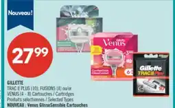 Pharmaprix GILLETTE TRAC II PLUS (10), FUSION5 (4) or VENUS (4 - 8) Cartridges offer