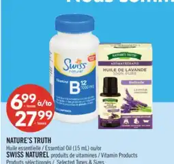 Pharmaprix NATURE'S TRUTH Essential Oil (15 mL) or SWISS NATUREL Vitamin Products offer