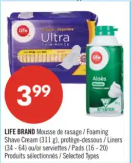 Pharmaprix LIFE BRAND Foaming Shave Cream (311 g), Liners (34 - 64) or Pads (16 - 20) offer