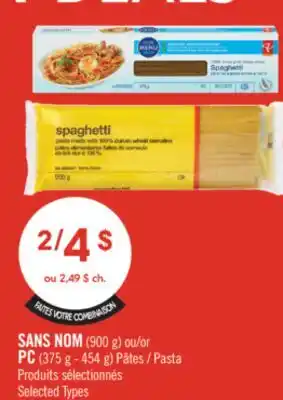 Pharmaprix NO NAME (900 g) or PC (375 g - 454 g) Pasta offer