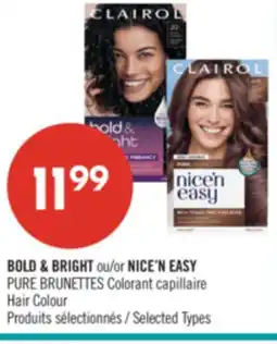 Pharmaprix BOLD & BRIGHT or NICE'N EASY PURE BRUNETTES Hair Colour offer